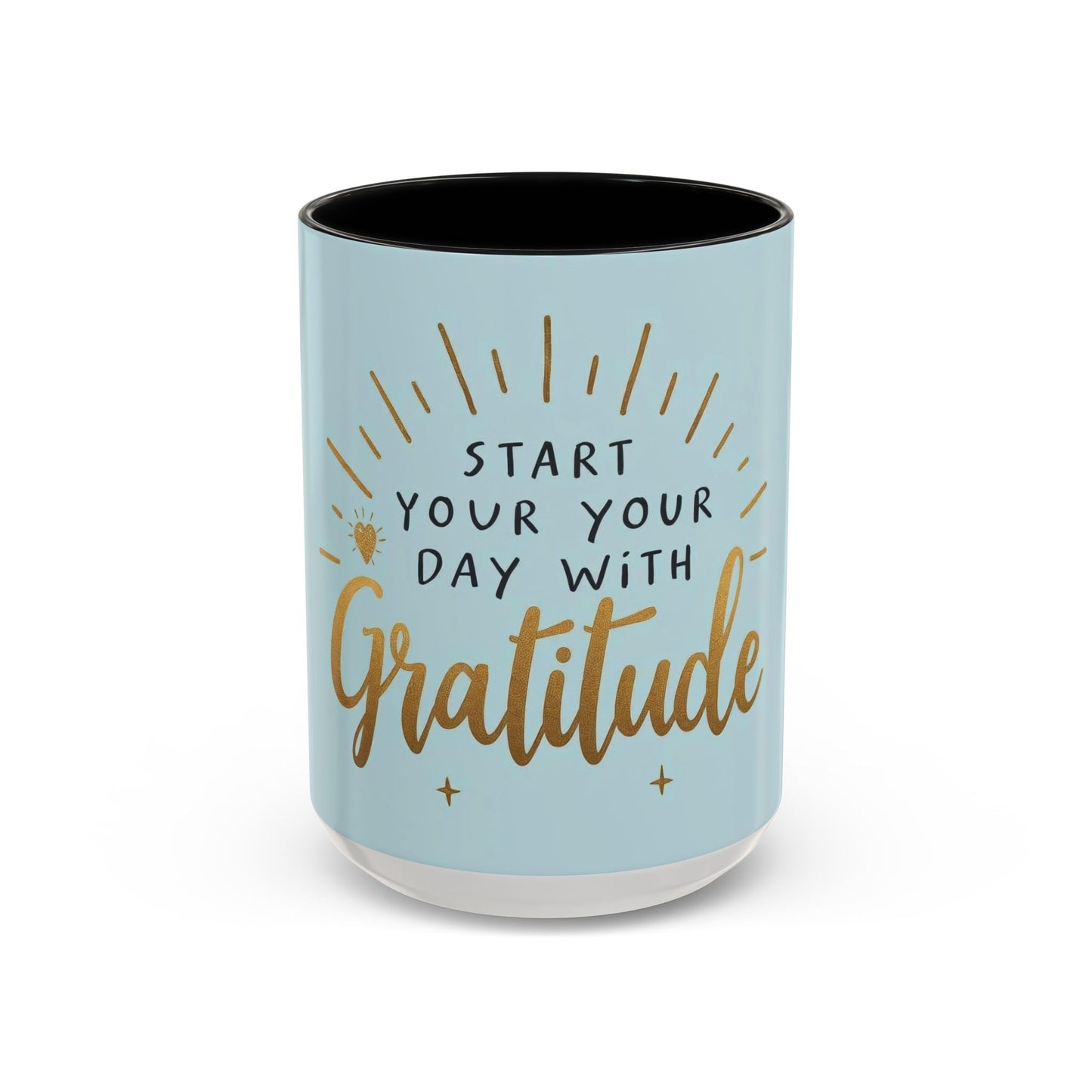 Gratitude Coffee Mug, Motivational Mug, Inspirational Gift, Morning Coffee Cup, Positive Quote Mug